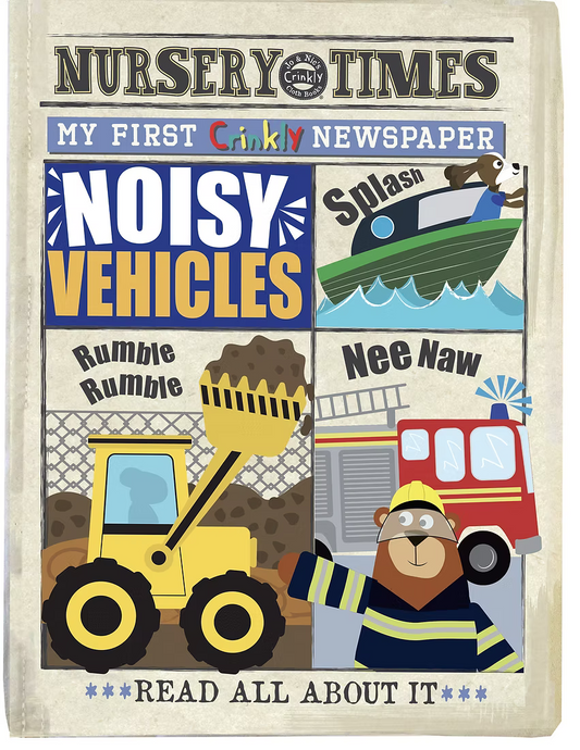 Jo & Nick's Nursery Times Crinkly Newspaper Book - Noisy Vehicles