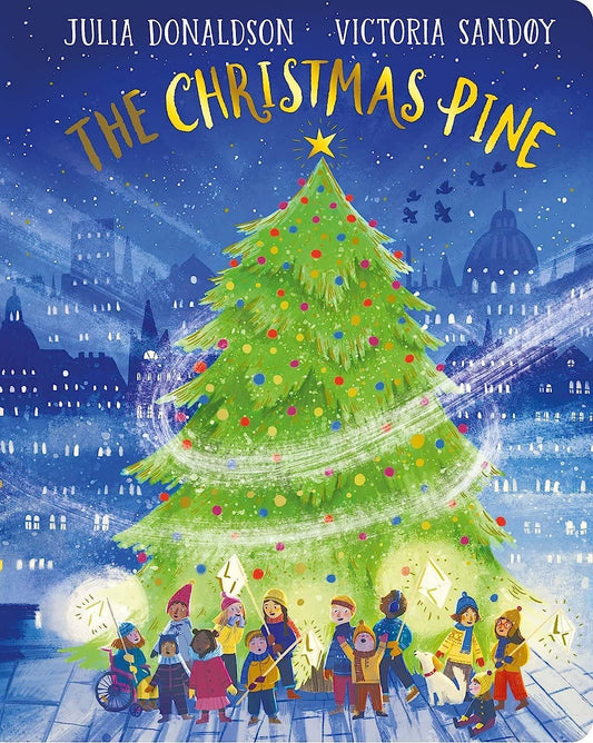 Julia Donaldson - The Christmas Pine Board Book