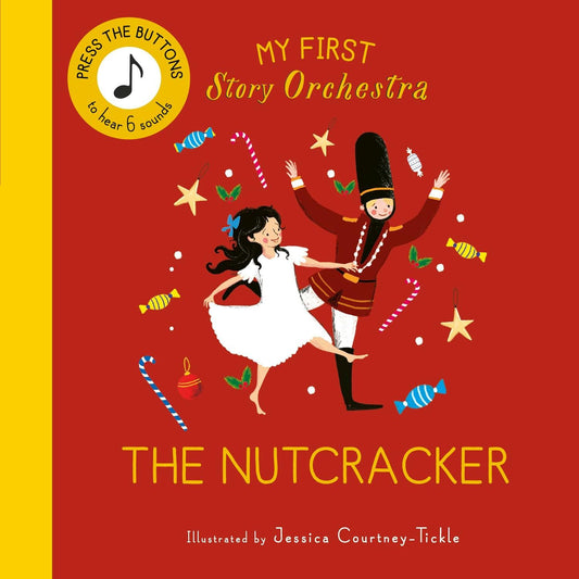 My First Orchestra - The Nutcracker Sound Book