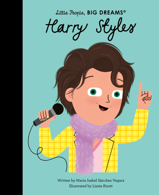 Little People, BIG DREAMS - Harry Styles