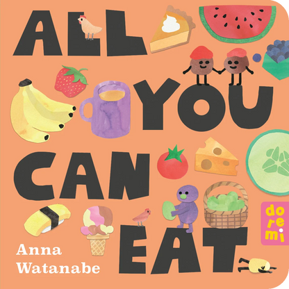 All You Can Eat - Mini Board Book