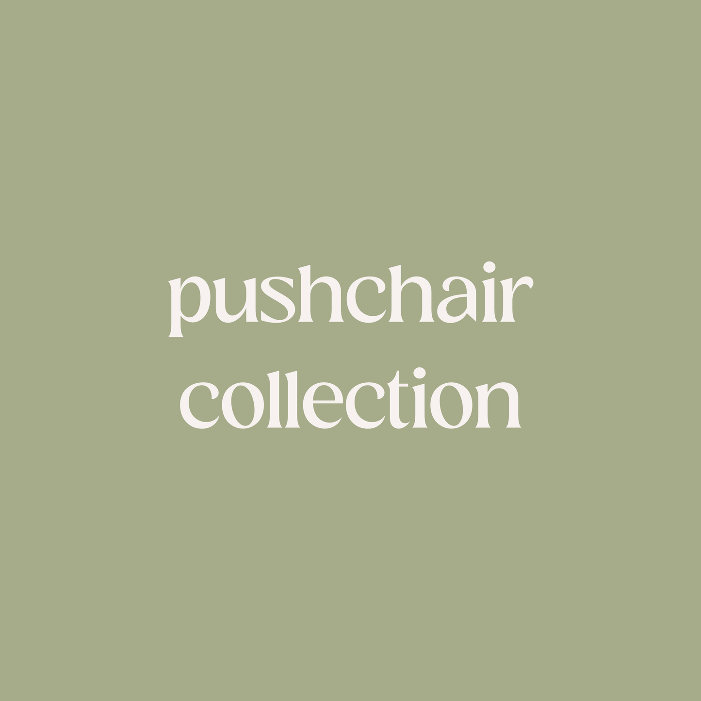 pushchair collection